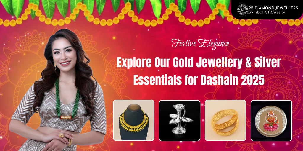 Festive Elegance: Explore Our Gold Jewellery & Silver Essentials for Dashain 2025