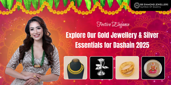 Festive Elegance: Explore Our Gold Jewellery & Silver Essentials for Dashain 2025